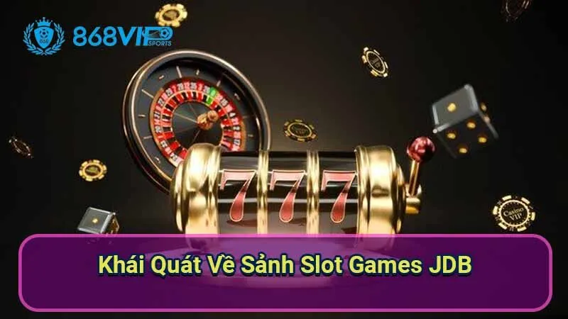 khai-quat-ve-sanh-slot-games-jdb