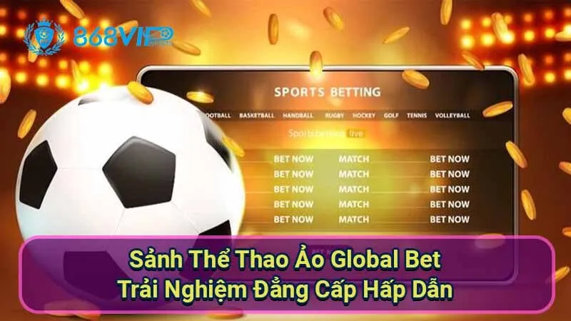 sanh-the-thao-ao-global-bet